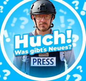 Huch! Was gibt's Neues?