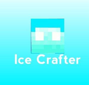 Ice Crafter (OLD CHANNEL)