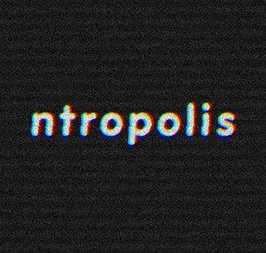 ntropolis
