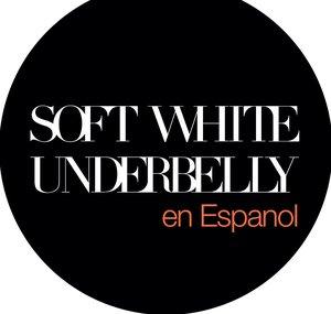 Soft White Underbelly en Español