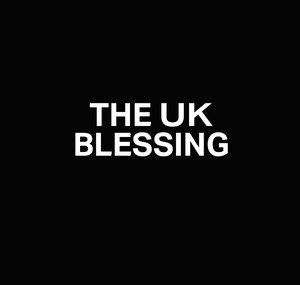 The UK Blessing