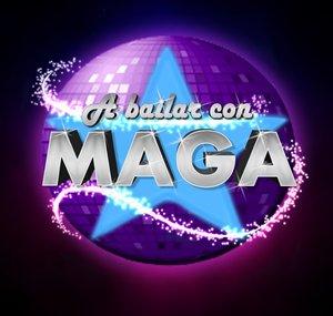 A bailar con Maga