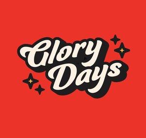 Glory Days