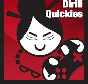 Dirili Quickies