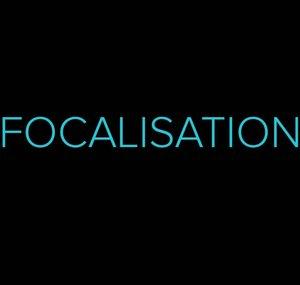 Eliot “Focalisation” Roch