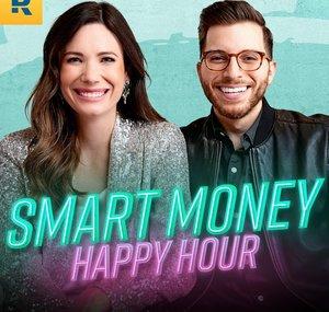 Smart Money Happy Hour with Rachel and George