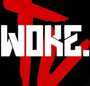 Woke TV