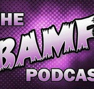 BAMF Podcast