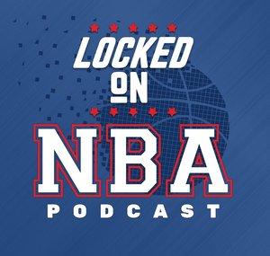 Locked On NBA