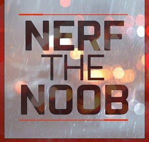 NerfTheNoob