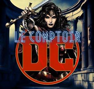 Le Comptoir Dc Comics 