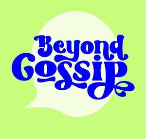 Beyond Gossip