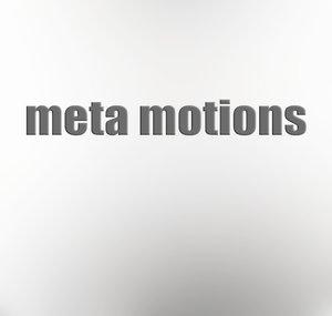 Meta Motions