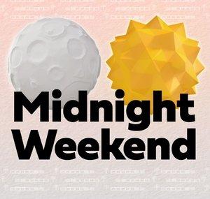 Midnight Weekend