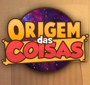 Origem das Coisas