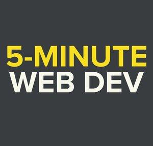 5-Minute Web Dev