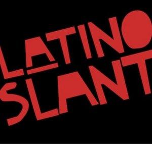 Latino Slant