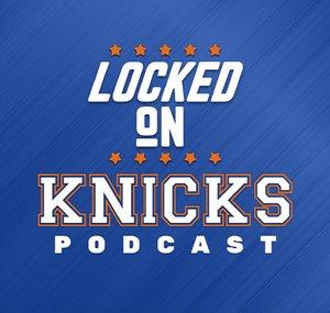 Locked On Knicks
