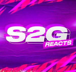 S2G Reacts