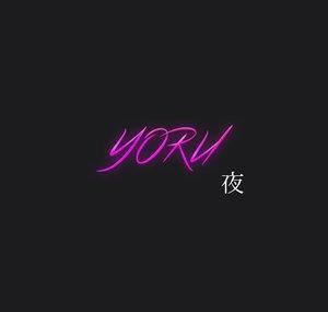 YORU 夜 (YORU)