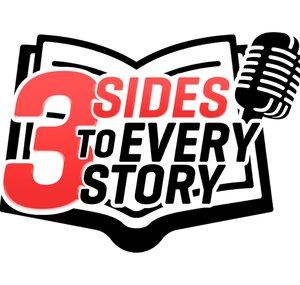 3 SIDES TO EVERY STORY