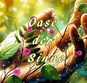 Oase der Sinne