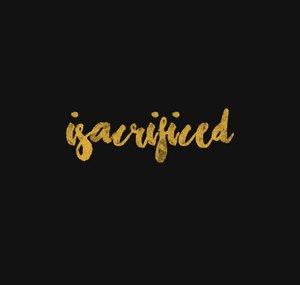 iSacrificed