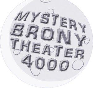 Mystery Brony Theater 4000