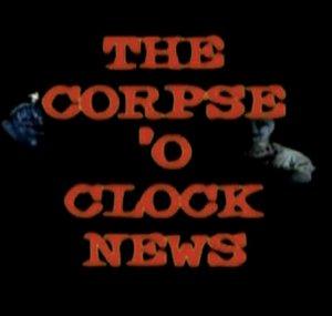 CorpseOClockNews
