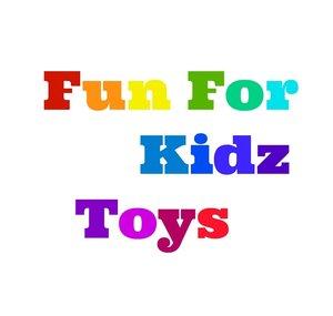 Fun For Kidz Toys