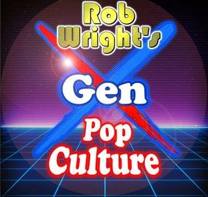 Rob Wright's Gen X Pop Culture