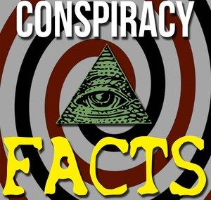 Conspiracy Facts