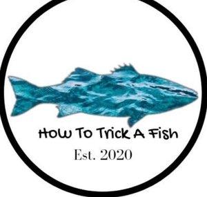 How to trick a fish