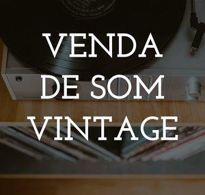 Venda de Som Vintage