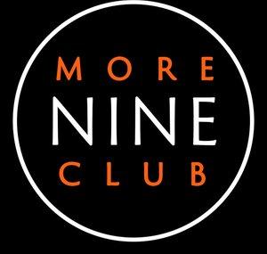 More Nine Club