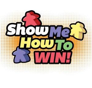 Show Me How To Win