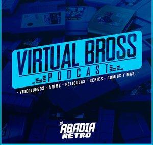 Virtual Bross Podcast