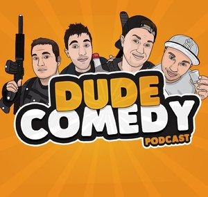 DudeComedy Podcast