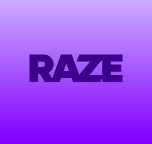 RAZE