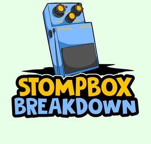 Stompbox Breakdown