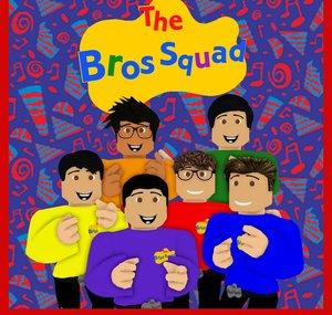 The Bros Squad - OFFICIAL CHANNEL