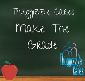 Thuggizzle Make The Grade