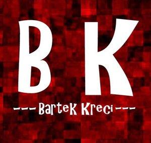 Bartek Kręci