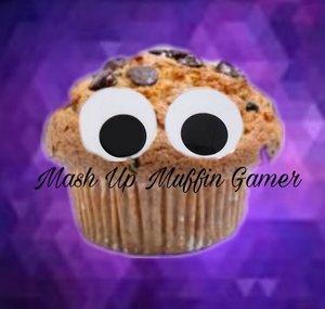Mash up muffin Gamer