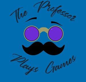 TheProfessor plays games