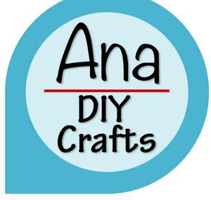 Ana | DIY Crafts