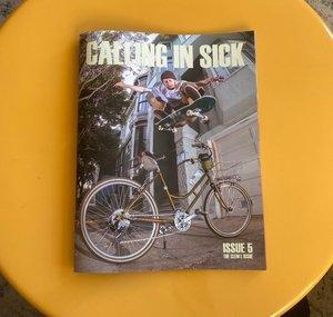 Calling in Sick Magazine