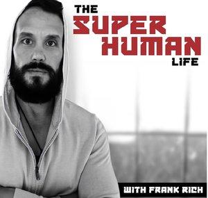 The Super Human Life Podcast