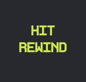 Hit Rewind