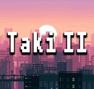 Taki II